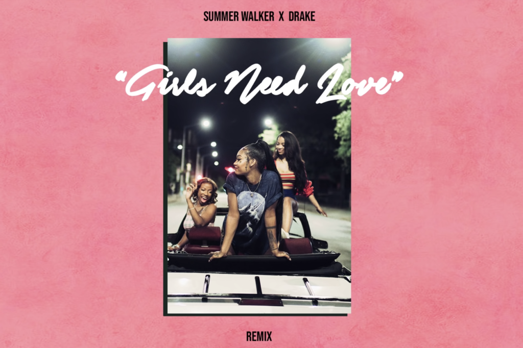 Summer Walker - Girls Need Love Remix ft. Drake - Blow Ya Speakers